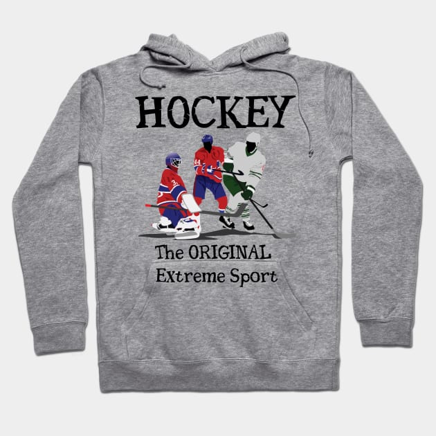 Hockey: The ORIGINAL Extreme Sport Hoodie by Naves